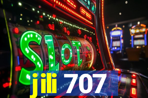 jili 707